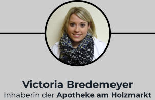 Victoria Bredemeyer Inhaberin der Apotheke am Holzmarkt